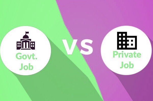 Private Job vs Government Job in India